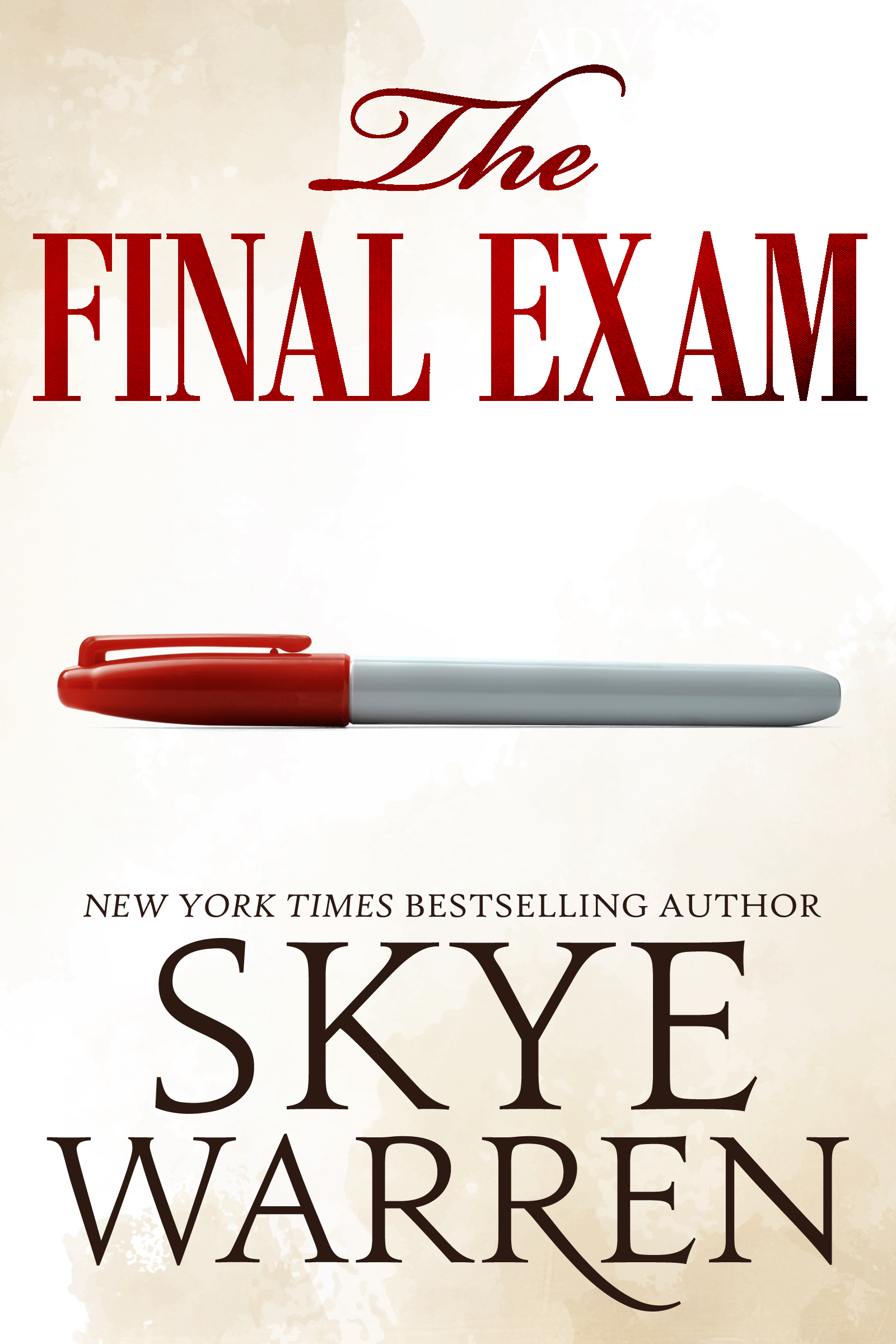 The Final Exam by Skye Warren